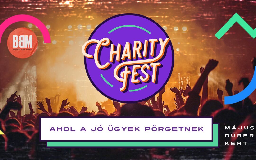 CHARITY FEST – Dürer Kert